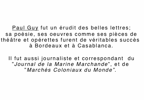 Paul Guy fut un érudit des belles lettres; sa p